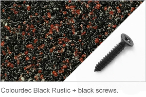 Colourdec Black Rustic - black screw. Colourdec Black Rustic - free black screws.