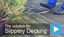 Video: The solution for Slippery Decking Video: The solution for Slippery Decking
